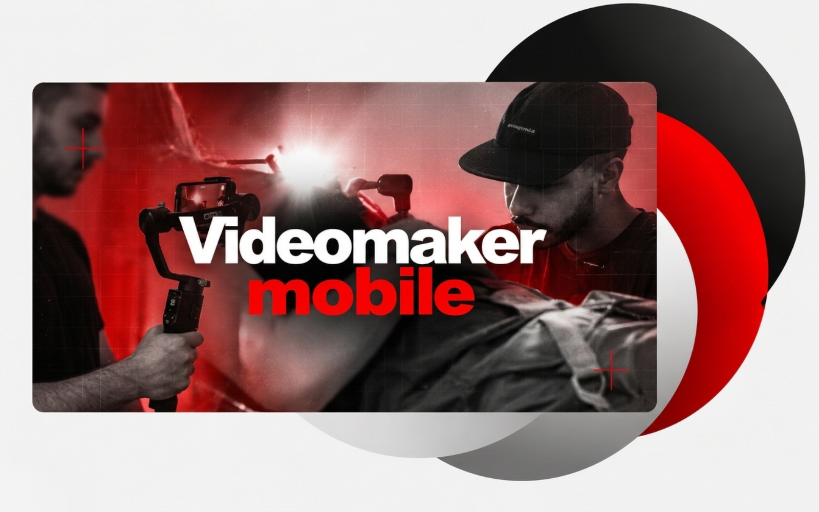 Videomaker mobile